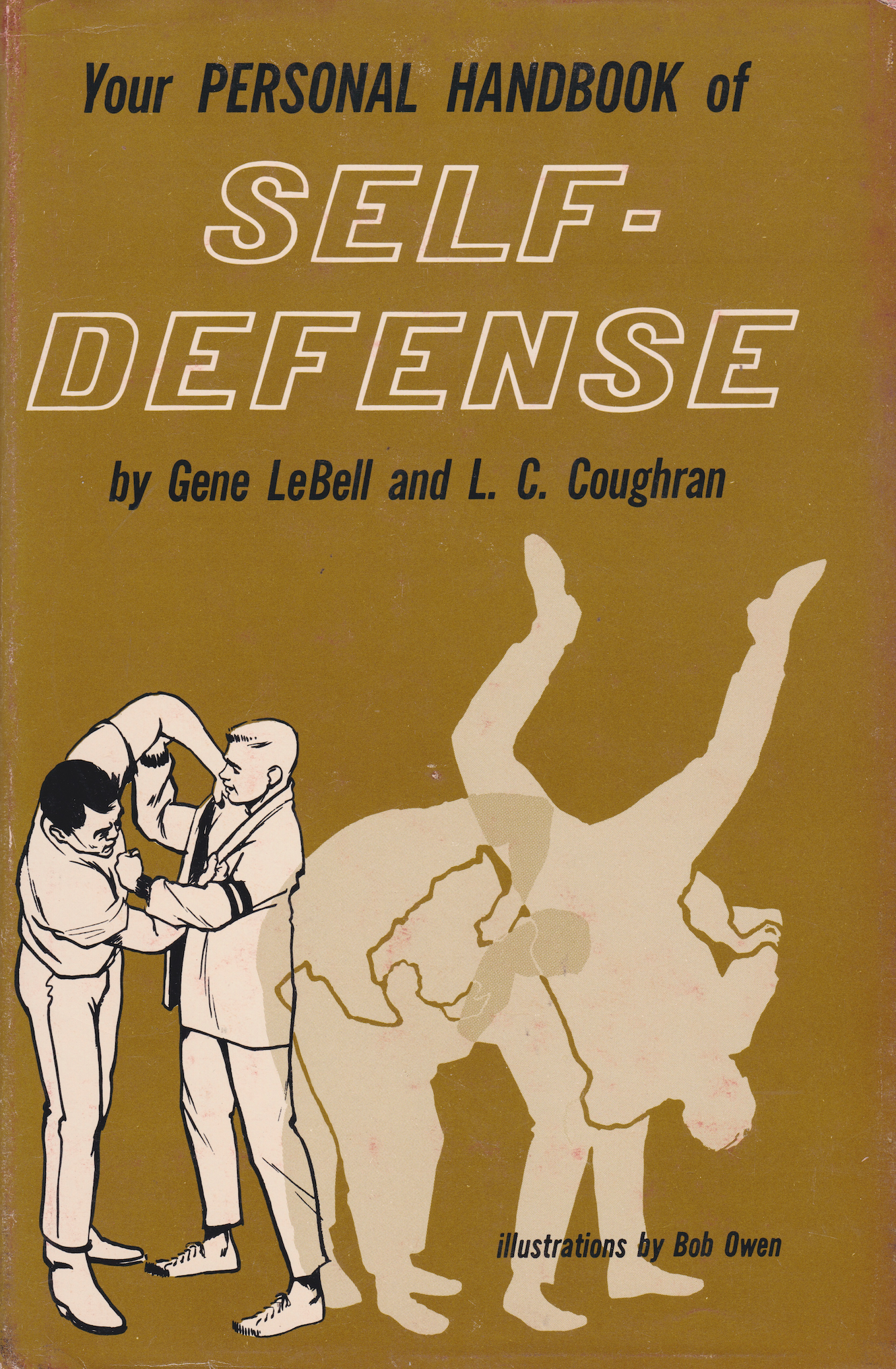 Your Personal Handbook of Self-Defense Book by Gene LeBell & LC Coughran (Hardcover)(Preowned)