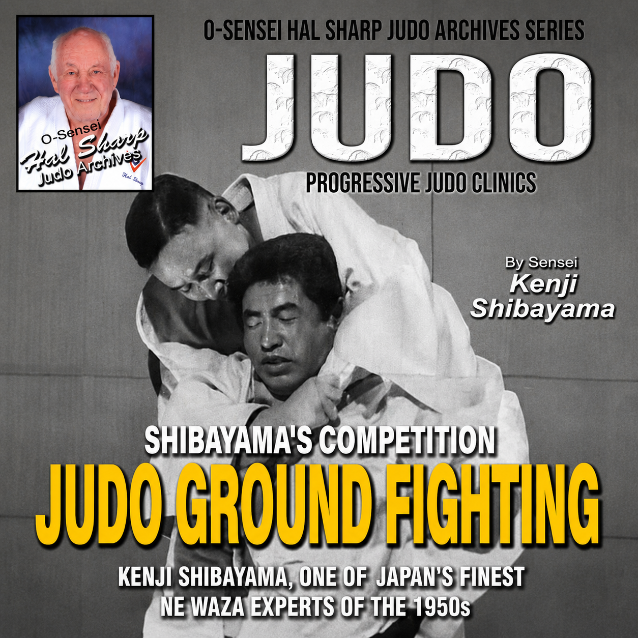 Judo Groundfighting by Kenji Shibayama (Silent) (On Demand)