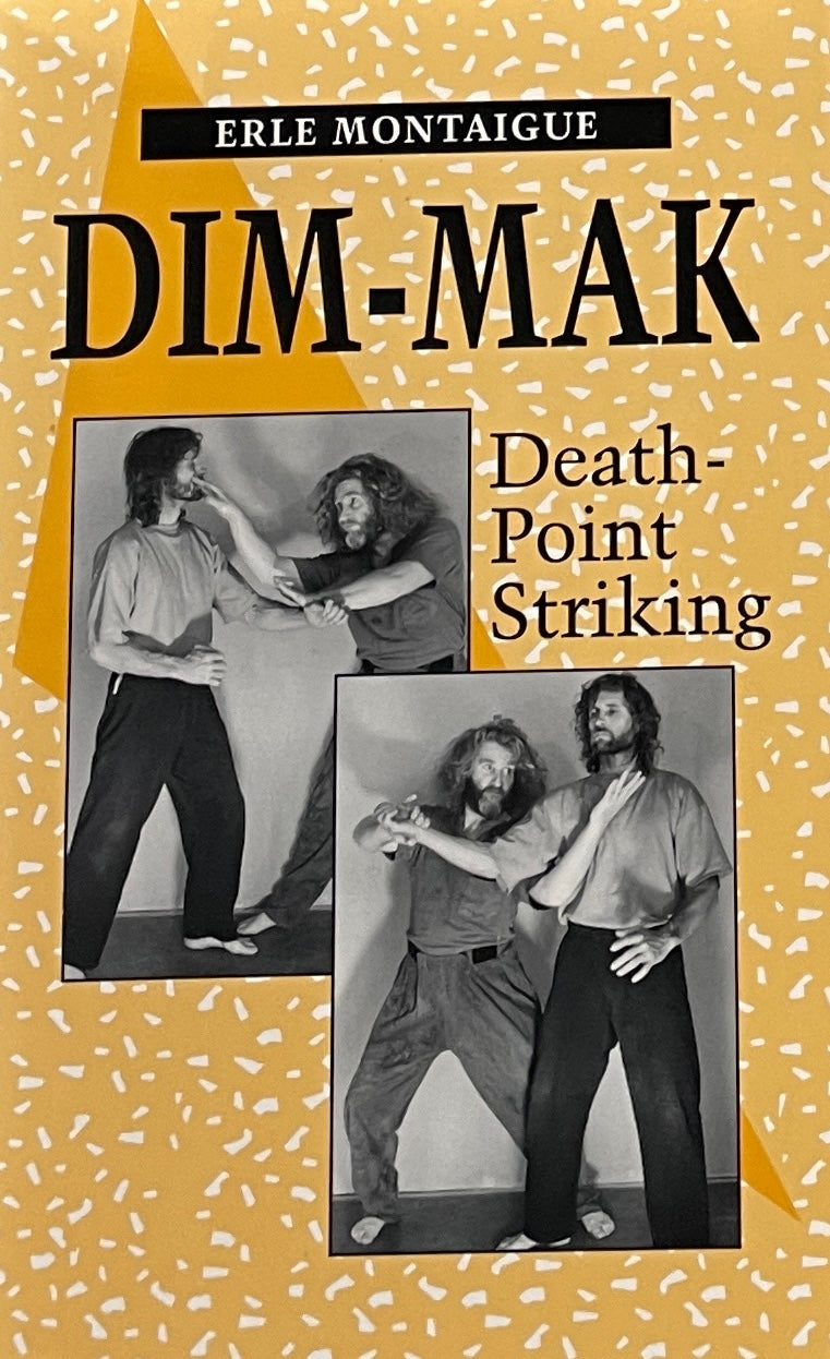 Dim Book Dim-Mak: Death Point Striking Book by Erle Montaigue – Budovideos Inc