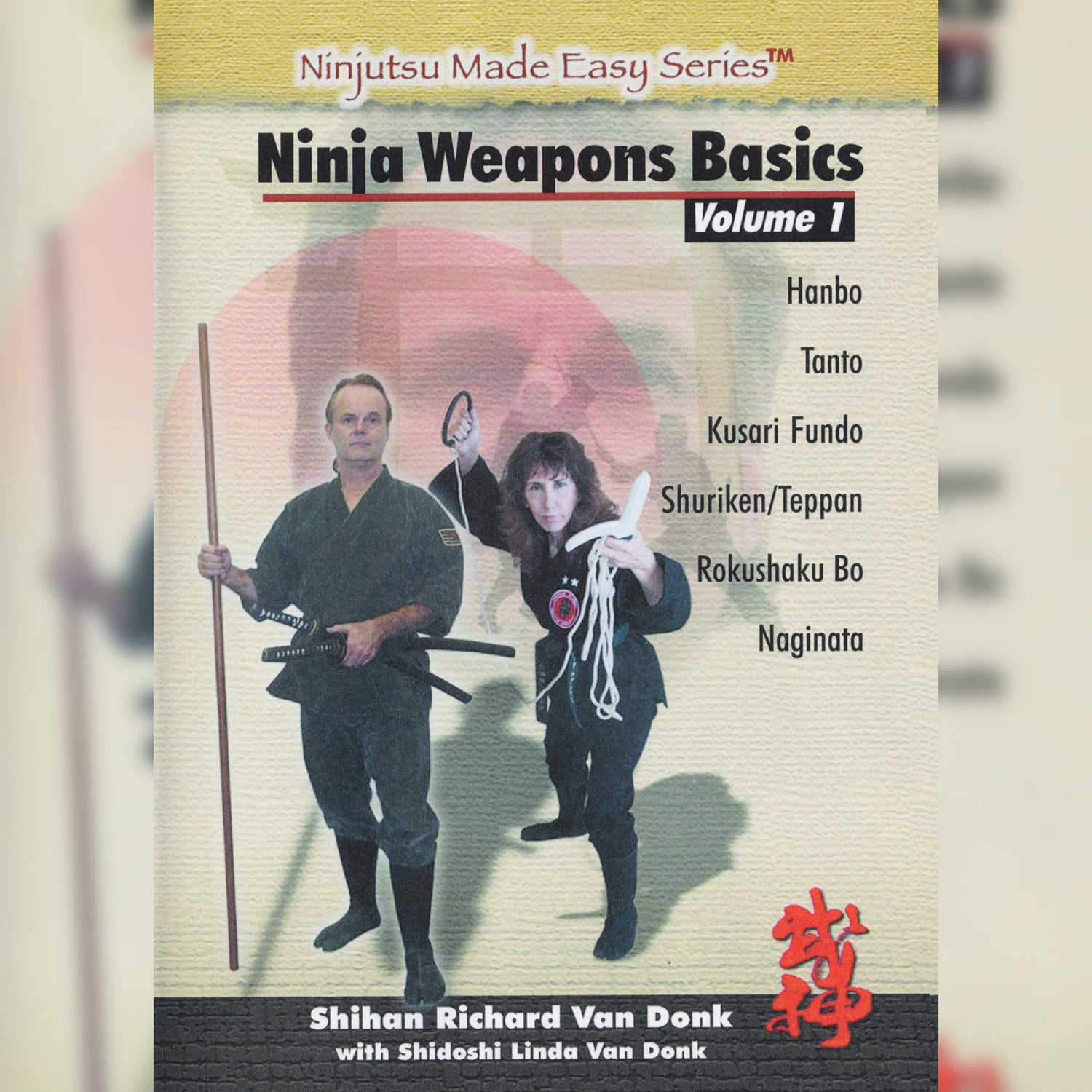 Ninja Weapons Vol 1 by Richard Van Donk (On Demand)