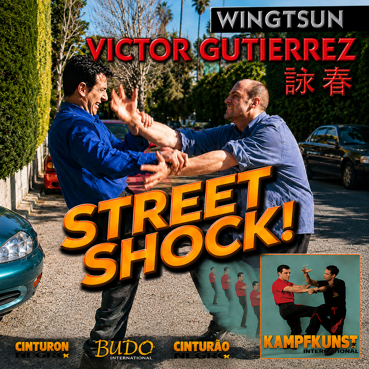 Wing Tsun Street Shock Vol 1 by Victor Gutierrez (On Demand)
