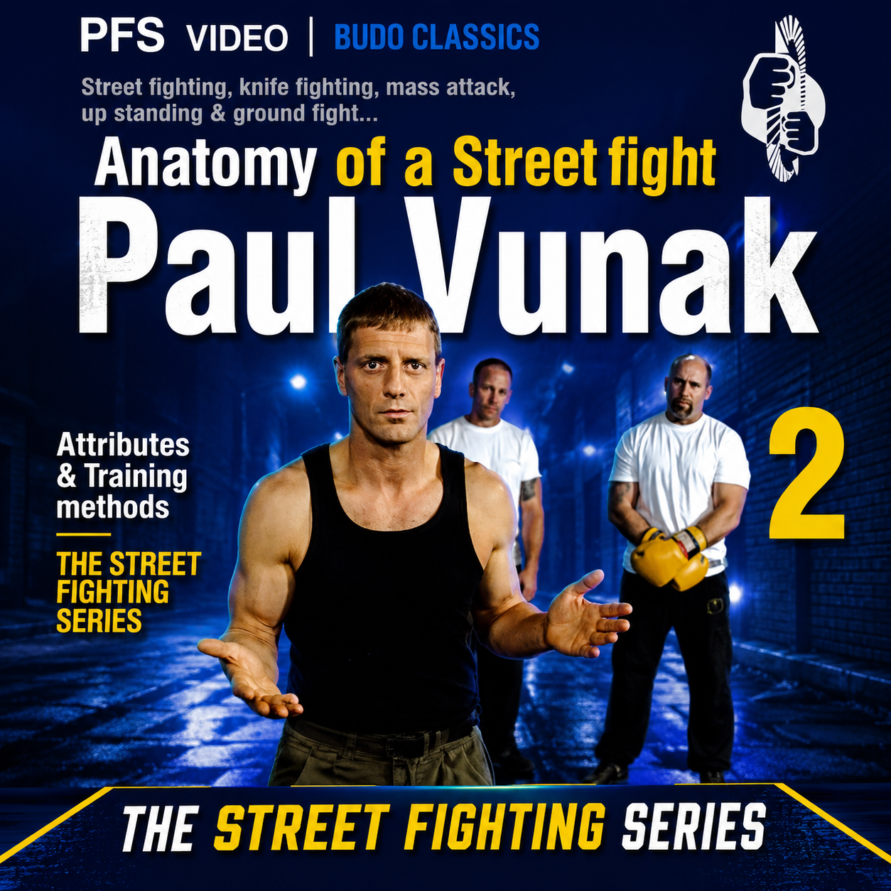 Anatomía de una pelea callejera Vol 2 con Paul Vunak (On Demand)