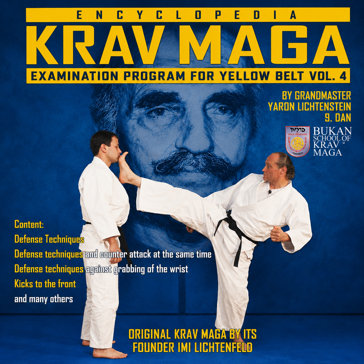 Krav Maga Encyclopedia Yellow Belt Exam Vol 4 (On Demand)