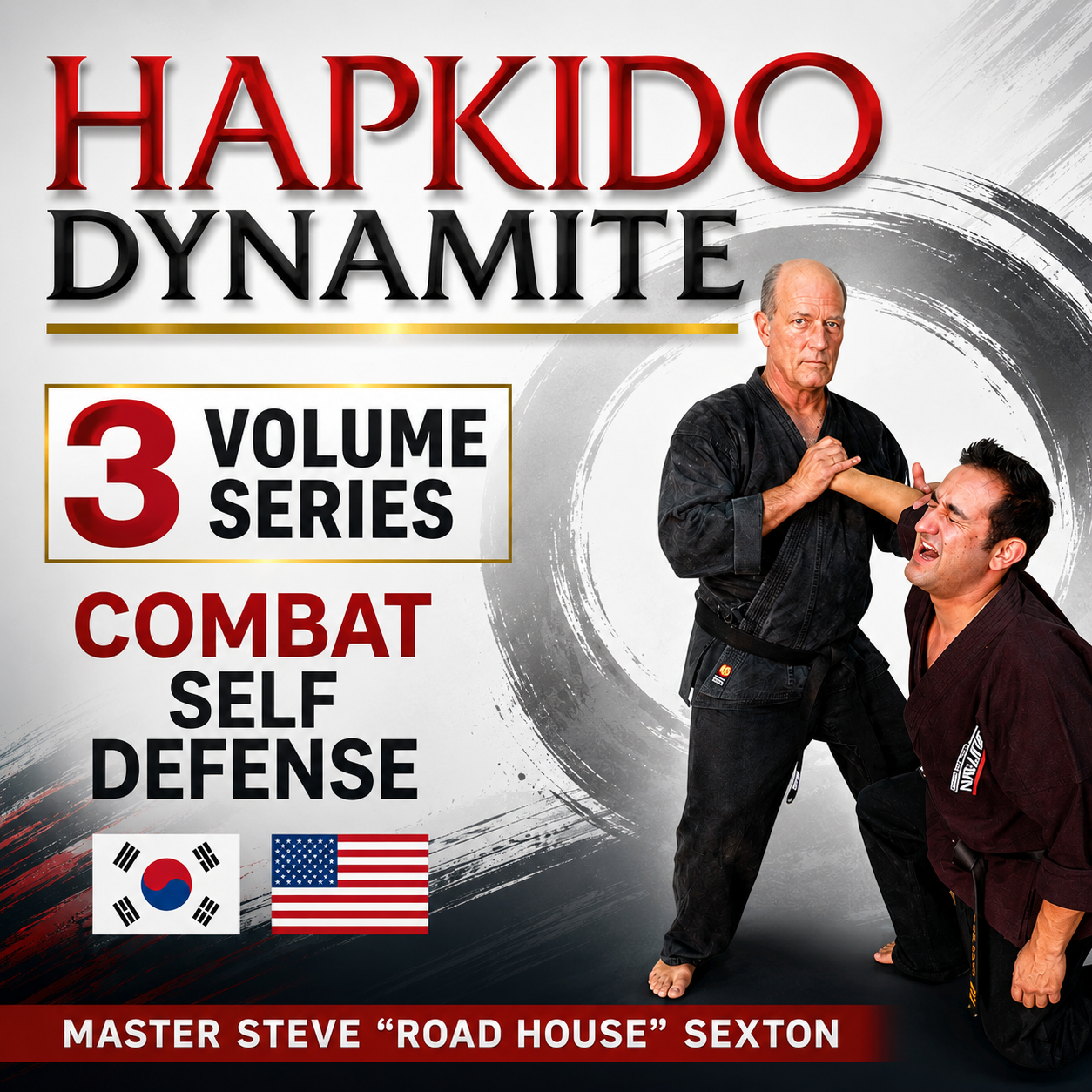 Hapkido Dynamite by Steve Roadhouse Sexton (On Demand)