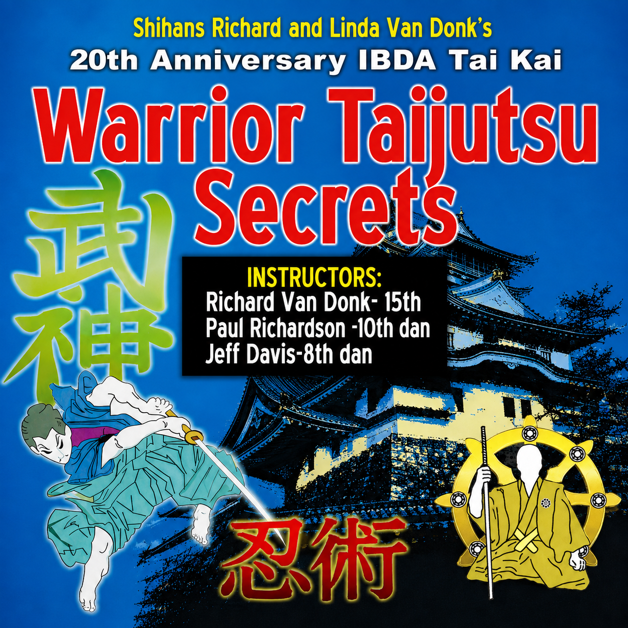 Warrior Taijutsu Secrets by Richard Van Donk (On Demand)