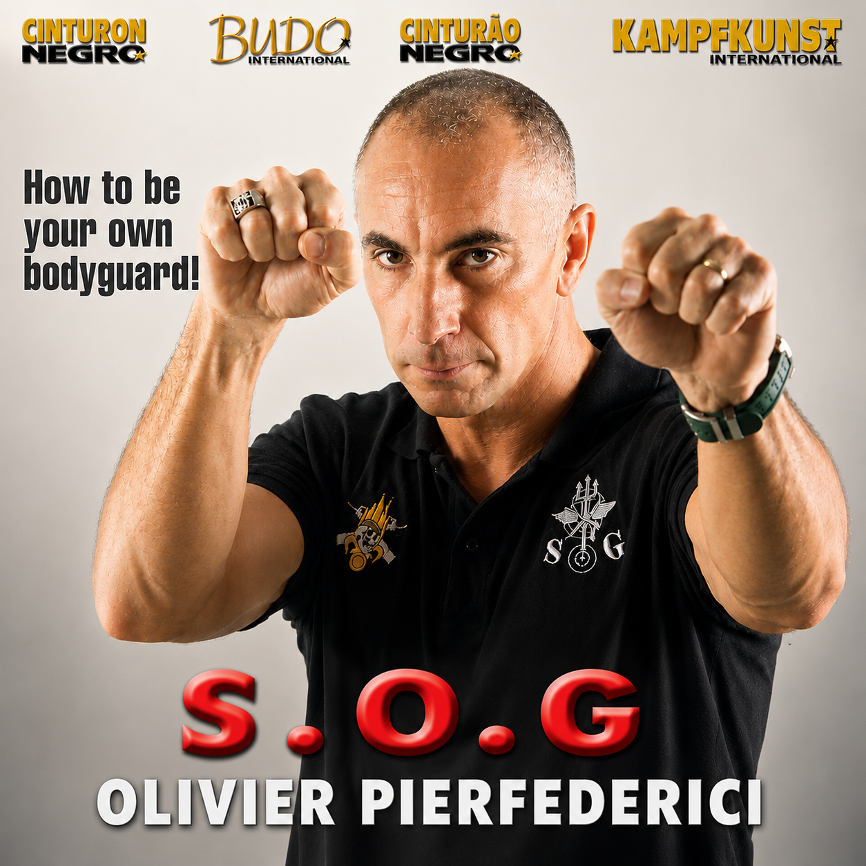 SOG Be Your Own Bodyguard by Olivier Pierfederici (On Demand)
