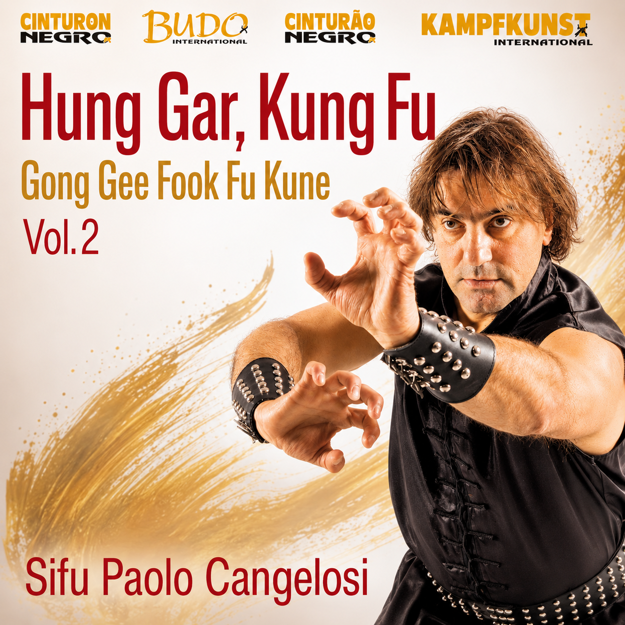 Hung Gar Gong Gee Fook Fu Kune 2 Paolo Cangelosi (On Demand)