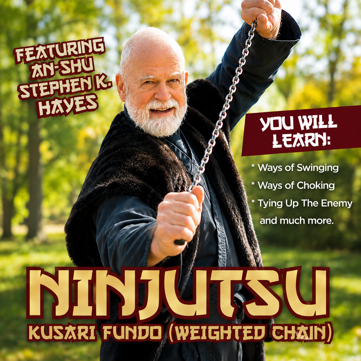 Ninjutsu Secrets 4 Kusari Fundo with Stephen Hayes (On Demand)