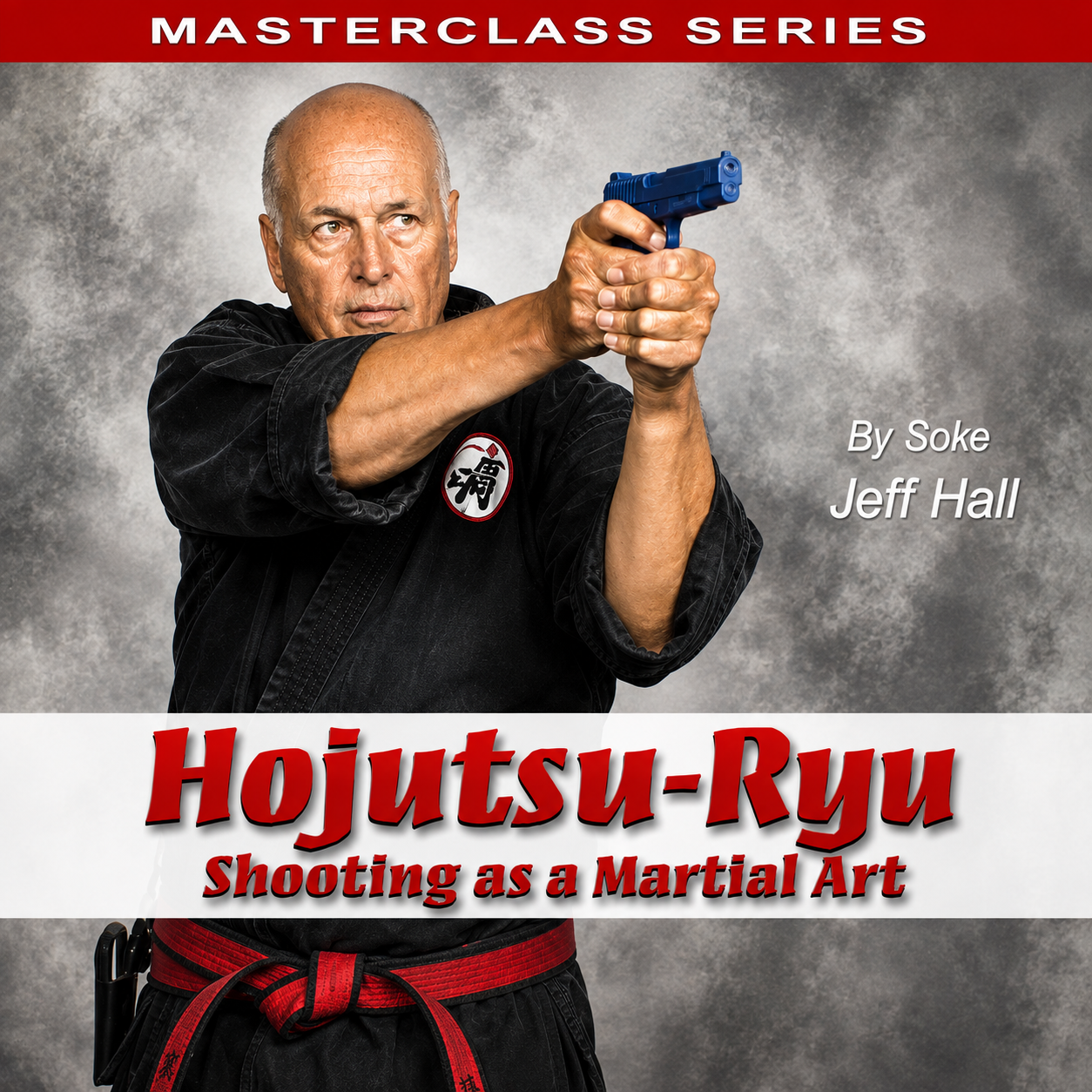 Hojutsu Ryu Shooting as Martial Art by Jeff Hall (On Demand)