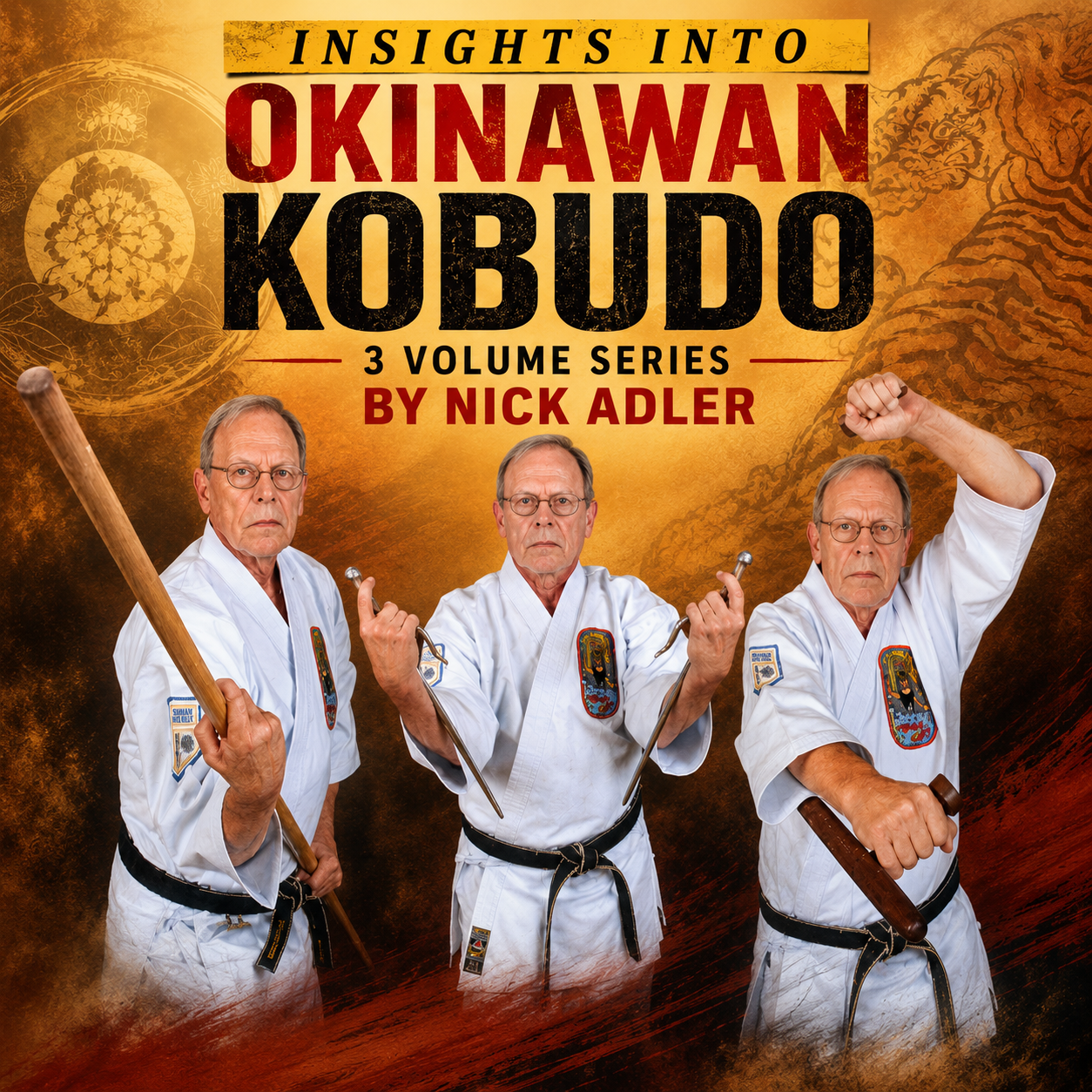 Insights into Okinawan Kobudo Series by Nick Adler (On Demand)