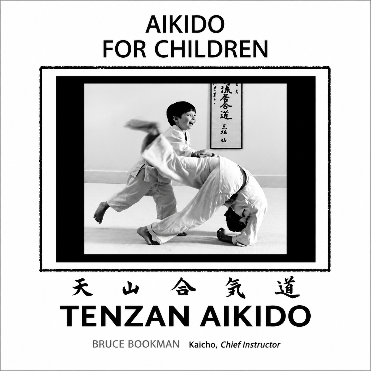 Aikido for Children with Bruce Bookman (On Demand)