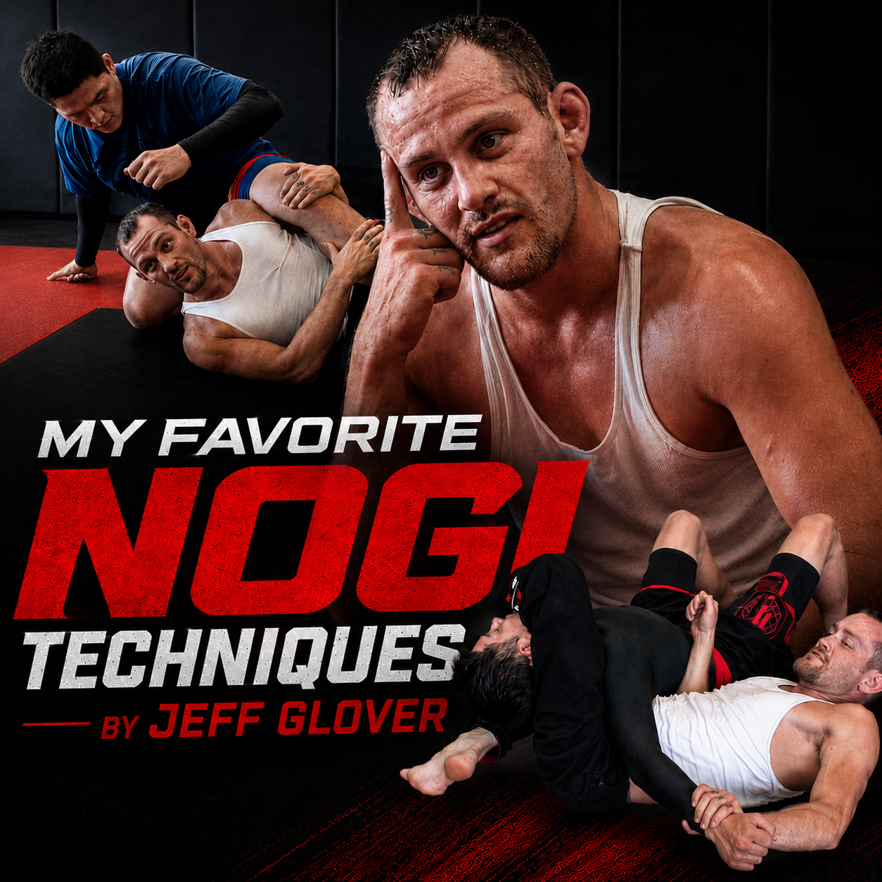 My Favorite Nogi Techniques by Jeff Glover (On Demand)