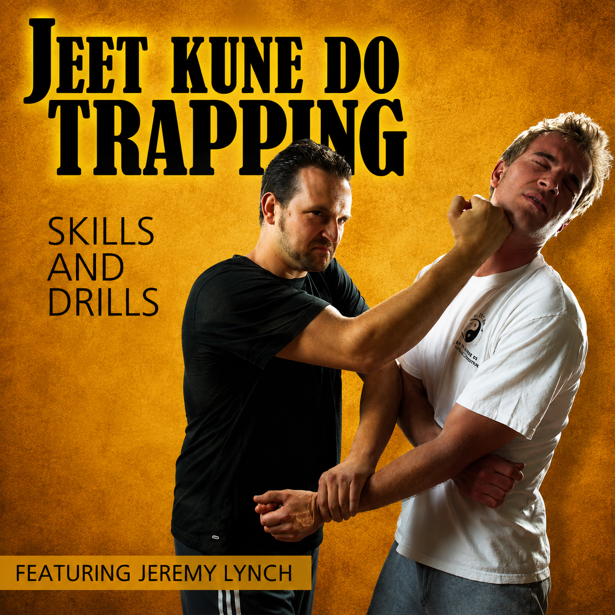 Jeet Kune Do Trapping Skills & Drills Jeremy Lynch (On Demand)