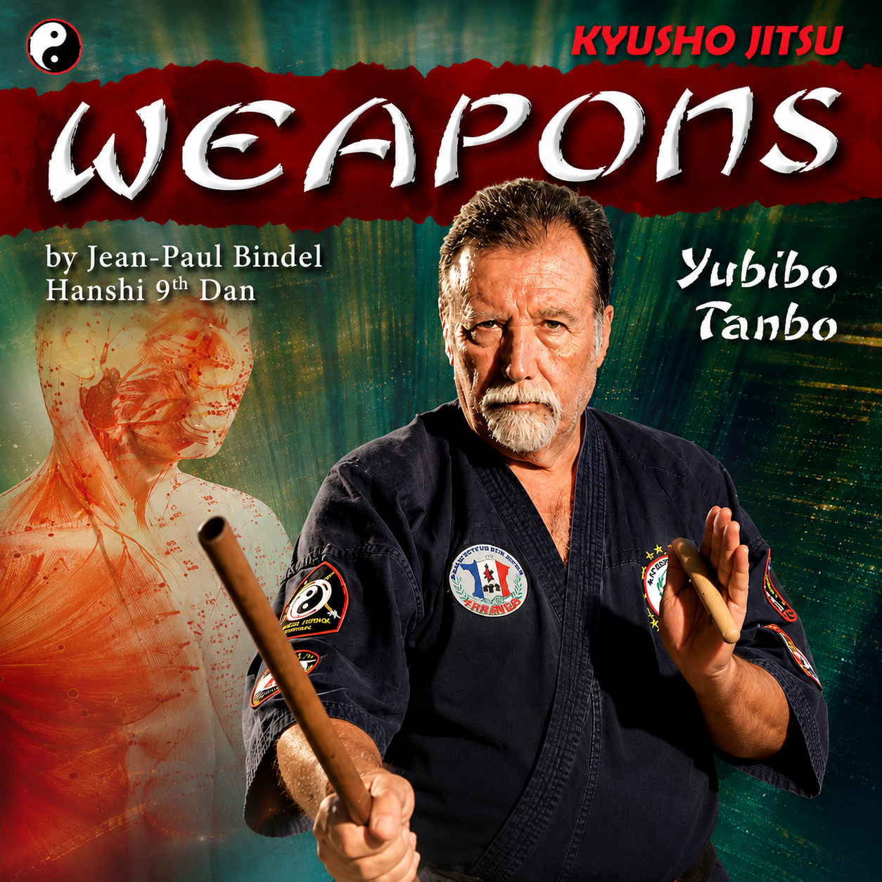 Kyusho-Jitsu Weapons Yubibo & Tanbo (On Demand)