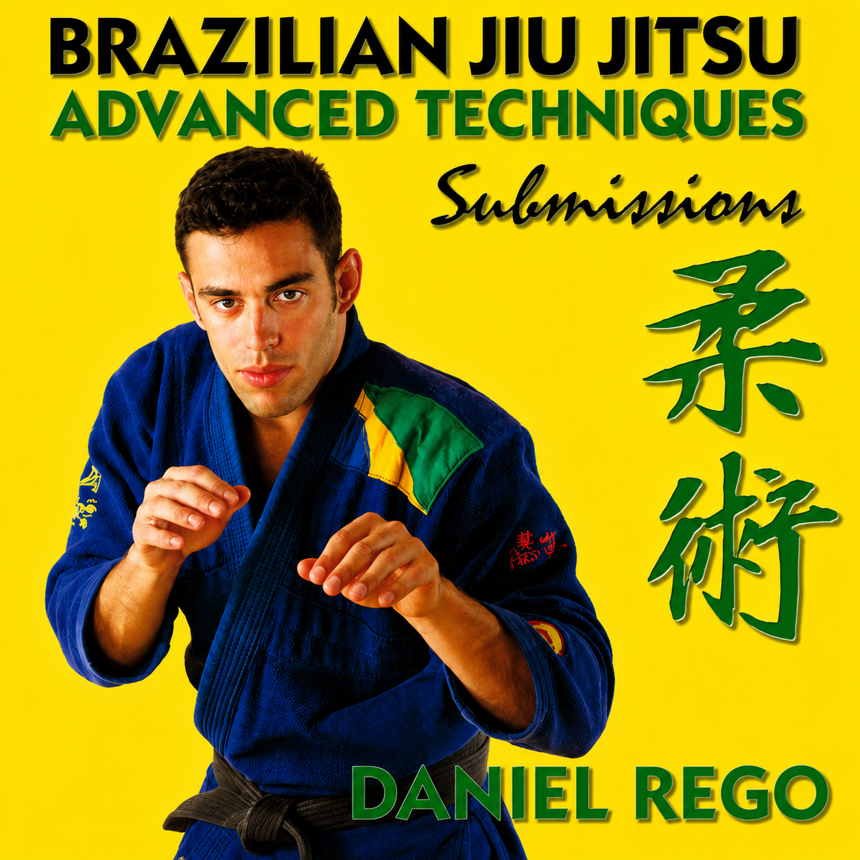 Brazilian Jiu Jitsu Advanced Techniques Vol 2 Submissions with Daniel Rego (On Demand)