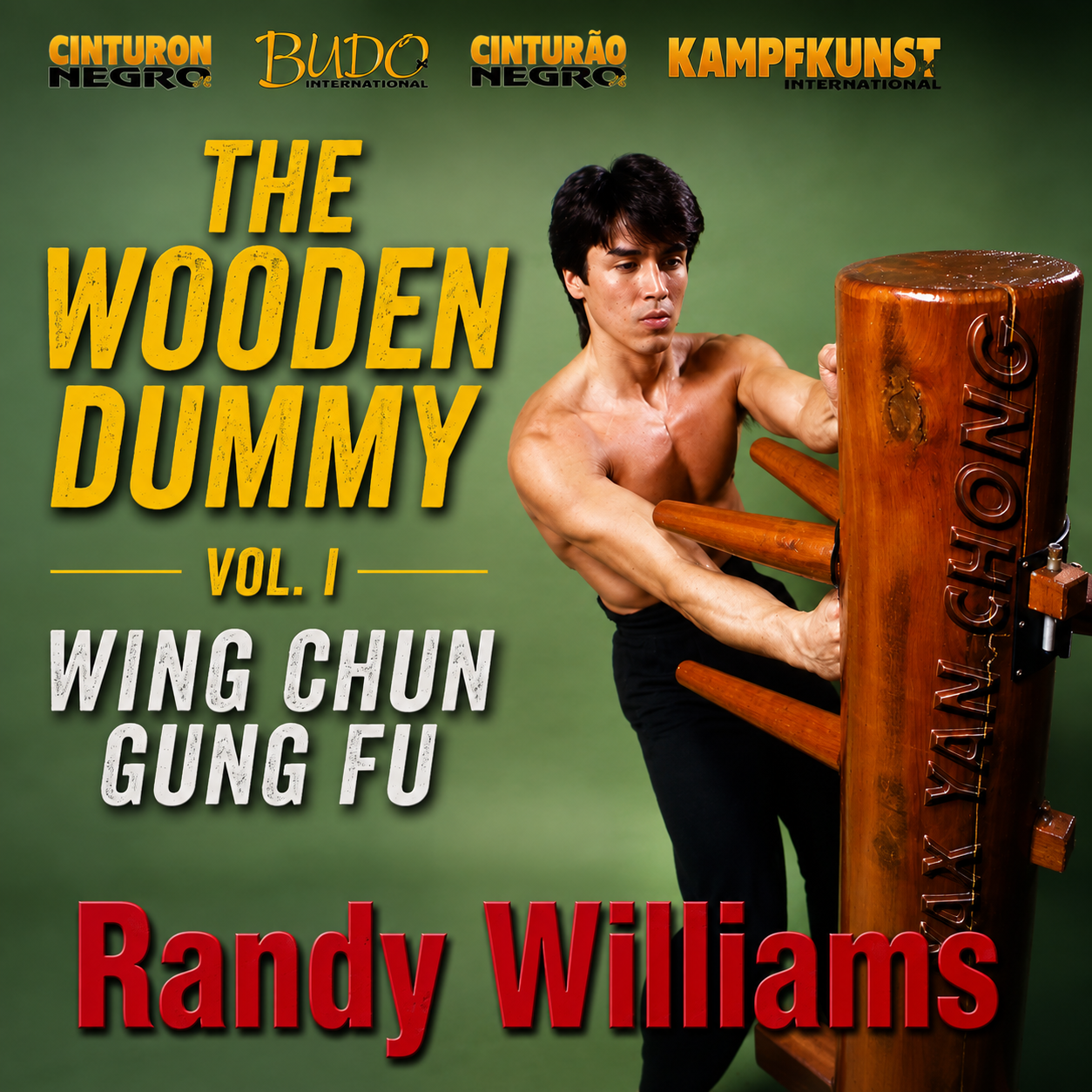 Wing Chun Wooden Dummy Form Part 1 by Randy Williams (On Demand)