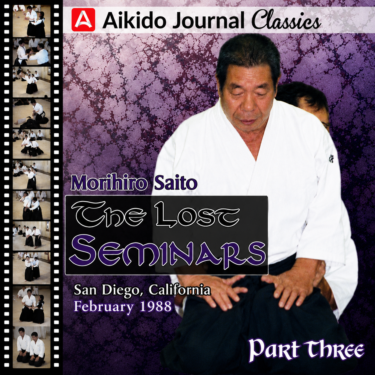 Lost Seminars 3: San Diego 1988 by Morihiro Saito (On Demand)