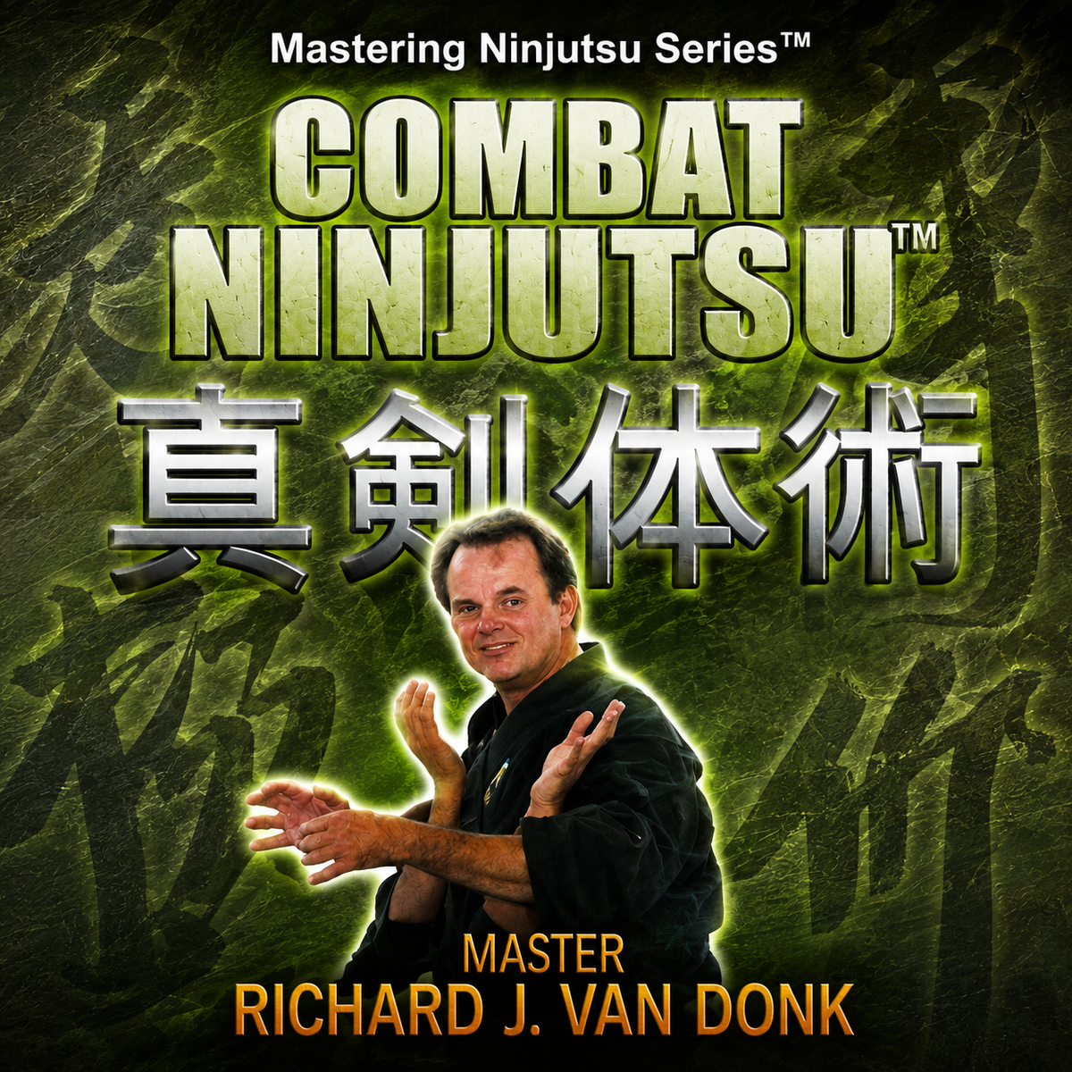 Combat Ninjutsu by Richard Van Donk (On Demand)
