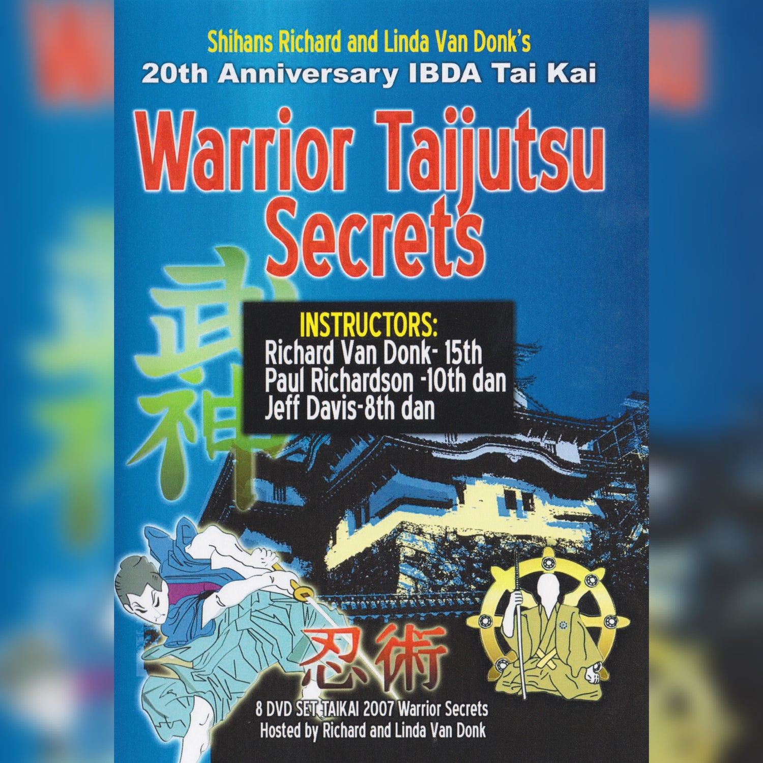 Warrior Taijutsu Secrets by Richard Van Donk (On Demand)