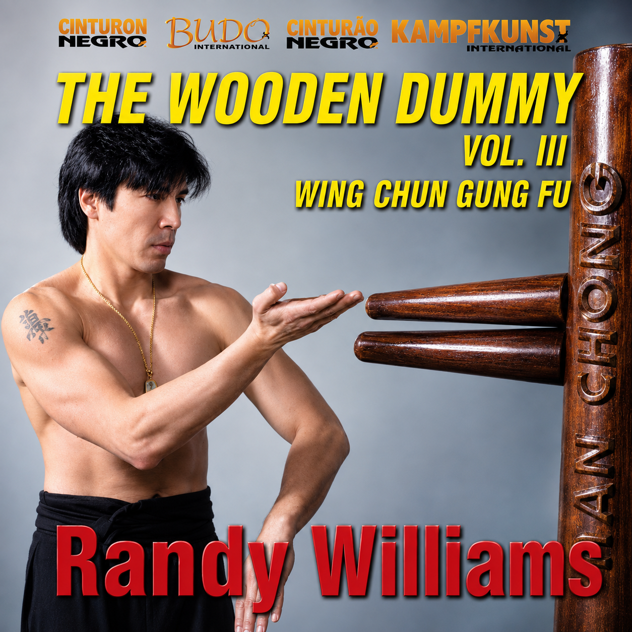 Wing Chun Wooden Dummy Form Part 3 by Randy Williams (On Demand)