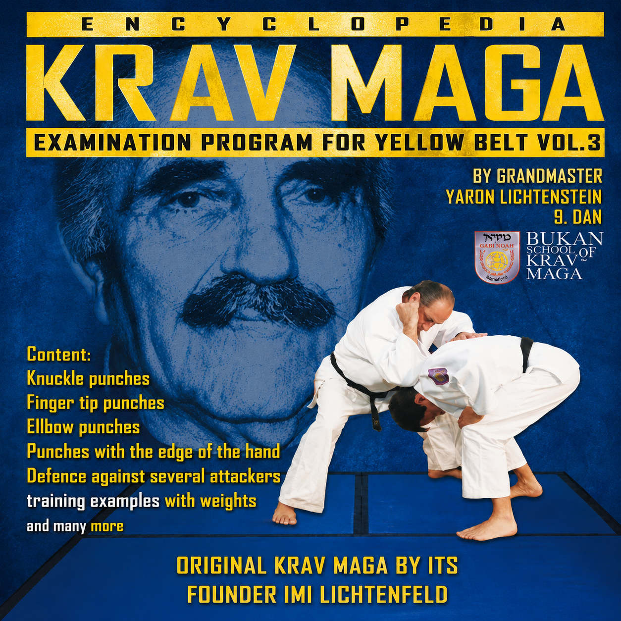 Krav Maga Encyclopedia Yellow Belt Exam Vol 3 (On Demand)