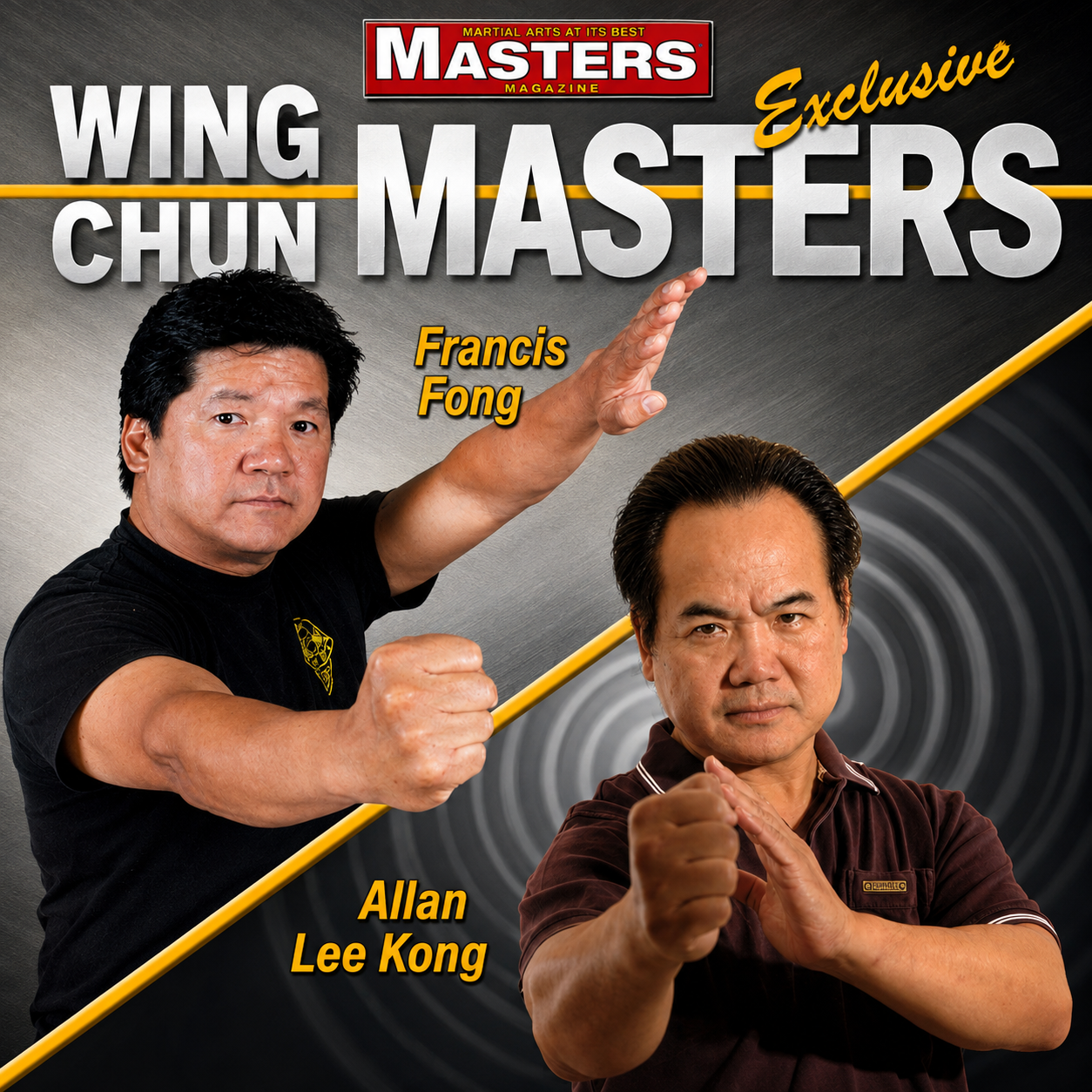 Wing Chun Masters 1: Francis Fong & Allen Lee Kong (On Demand)