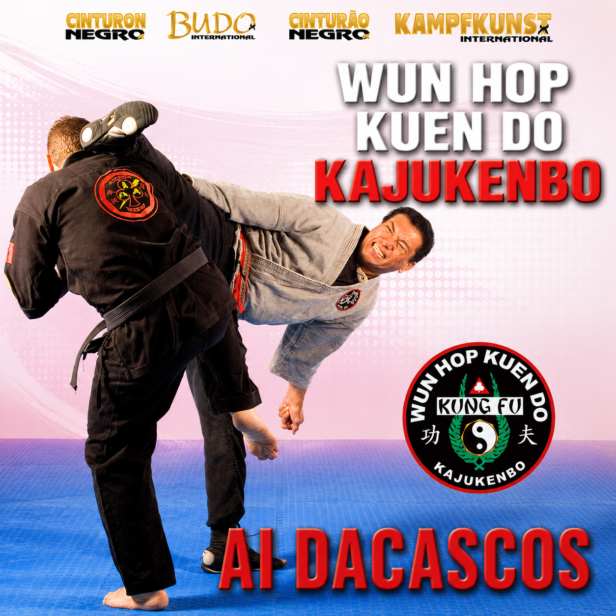 Kajukenbo Wun Hop Kuen Do by Al Dacascos (オンデマンド)