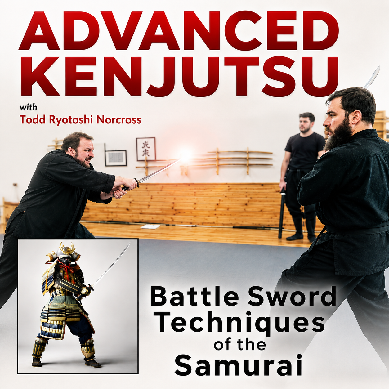 Kenjutsu avanzado de Todd Norcross (bajo demanda)