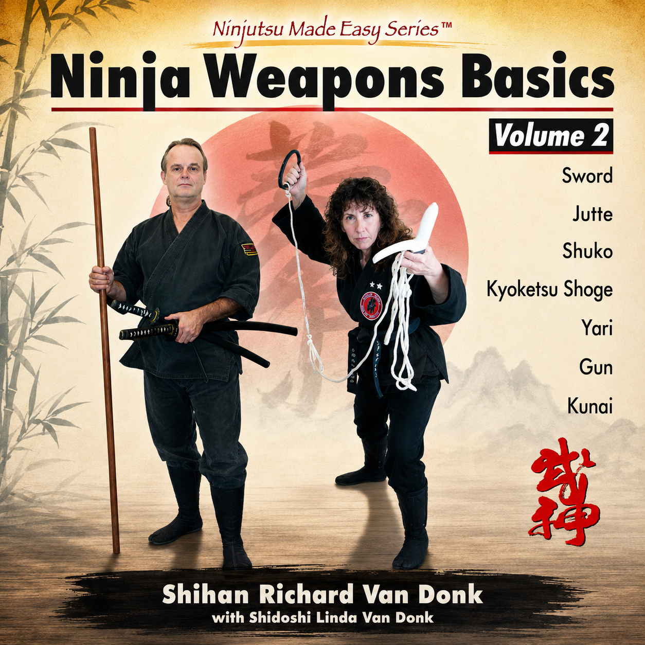 Ninja Weapons Vol 2 by Richard Van Donk (On Demand)