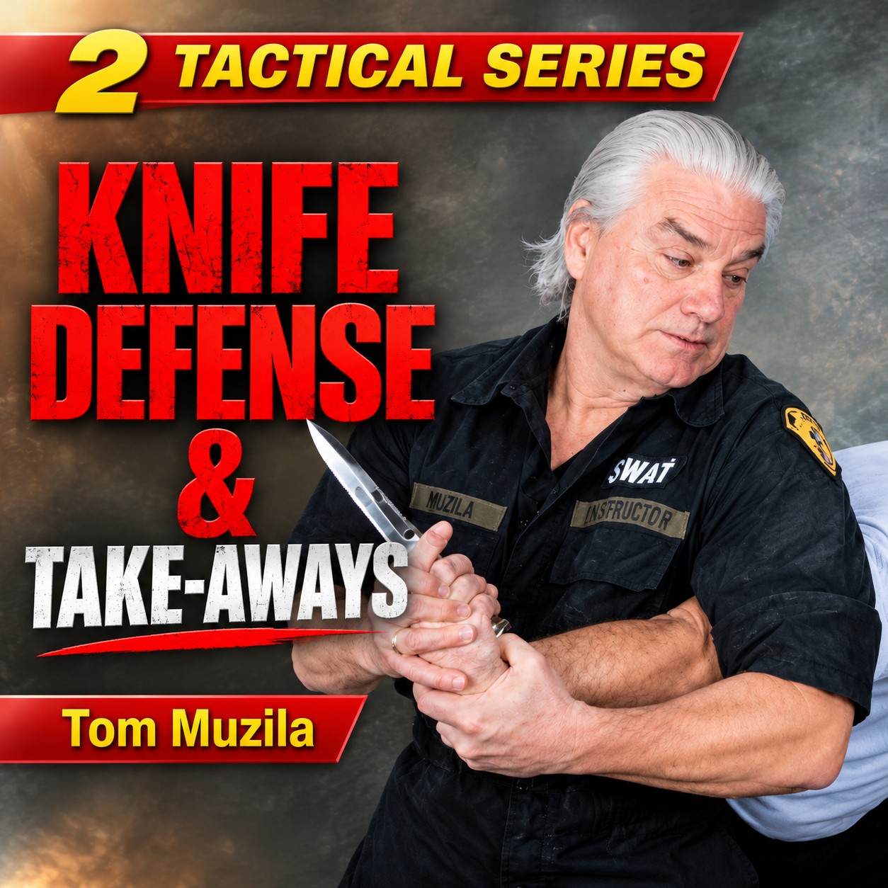 Tactical Series Vol 2 Knife Defense & Take-Aways (On Demand)