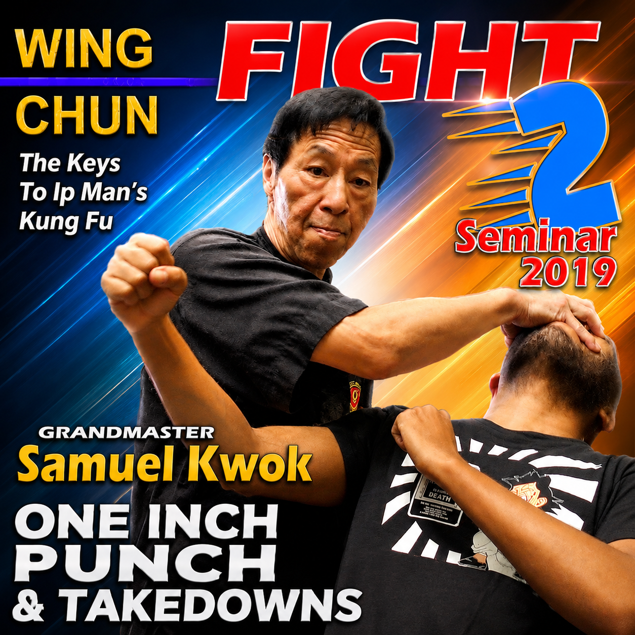 Wing Chun 1 Inch Punch & Takedowns by Samuel Kwok (On Demand)