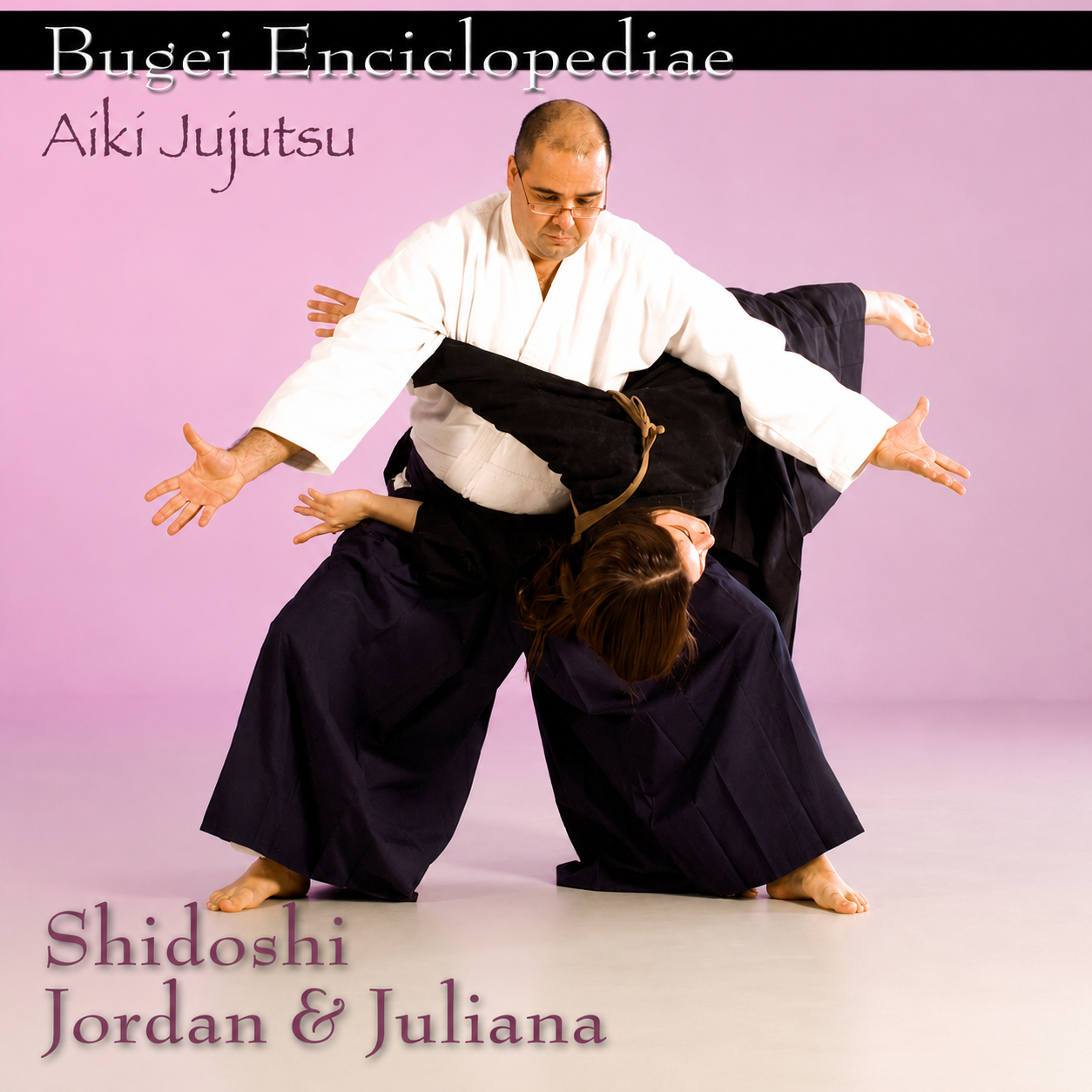 Bugei Aiki Jujutsu by Jordan Augusto (On Demand)