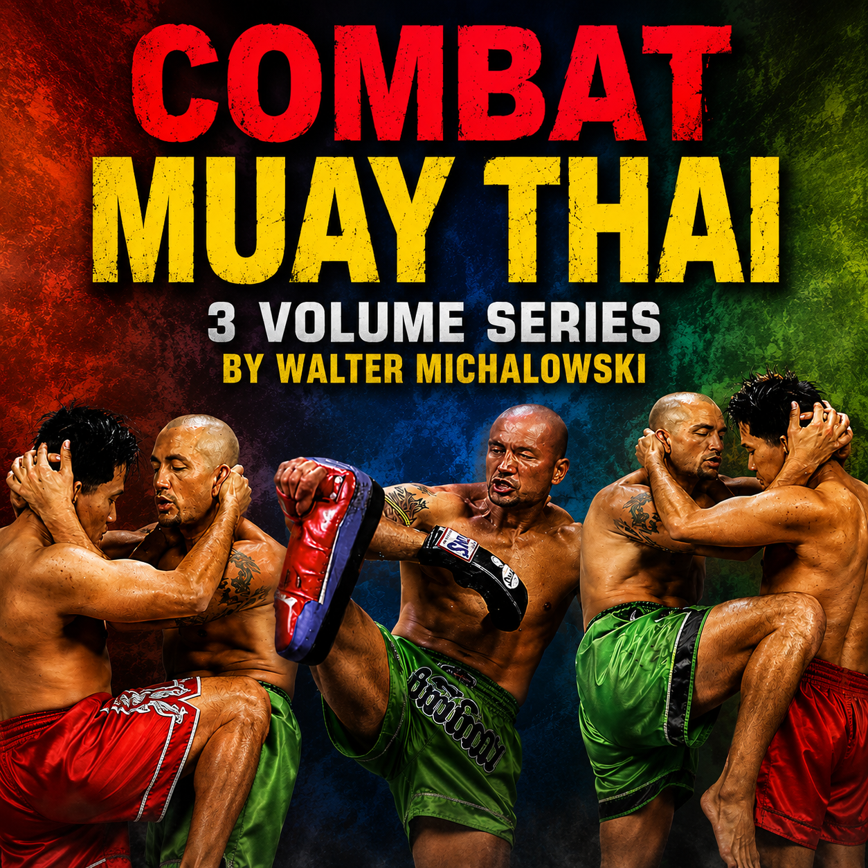 Combat Muay Thai Series by Walter Michalowski (On Demand)