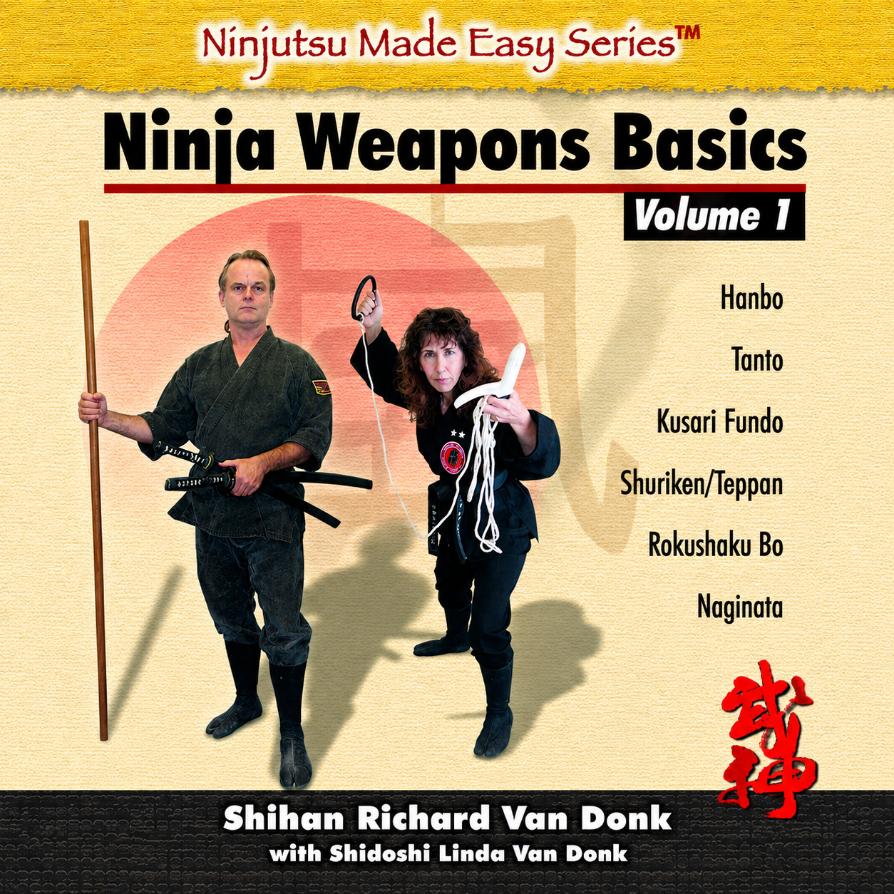 Ninja Weapons Vol 1 by Richard Van Donk (On Demand)