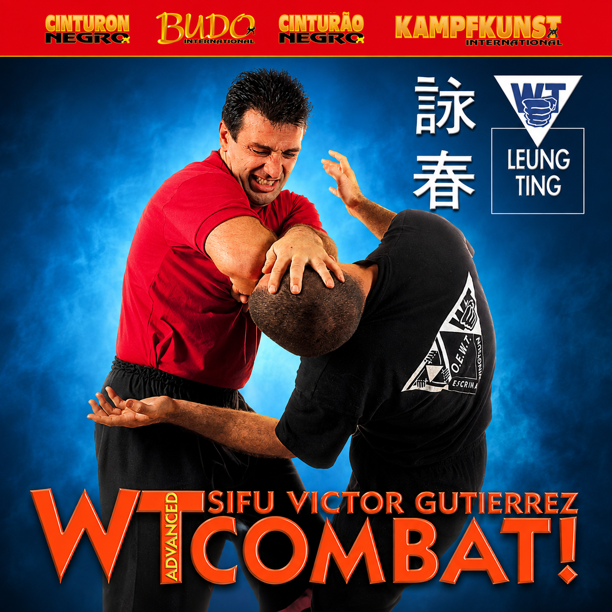Wing Tsun Advanced Combat by Victor Gutierrez (On Demand)