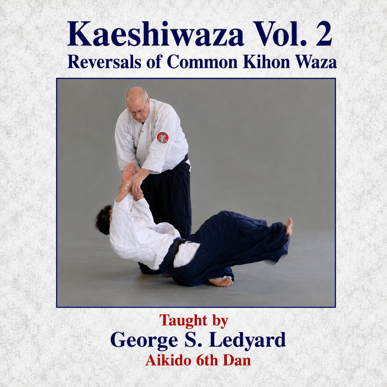 Principles of Kaeshiwaza Vol 2 with George Ledyard (On demand)
