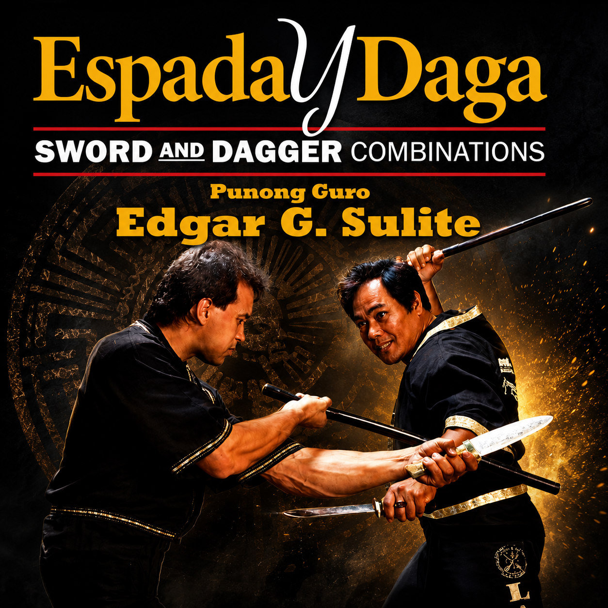 Sword & Dagger Combinations by Edgar Sulite (On Demand)