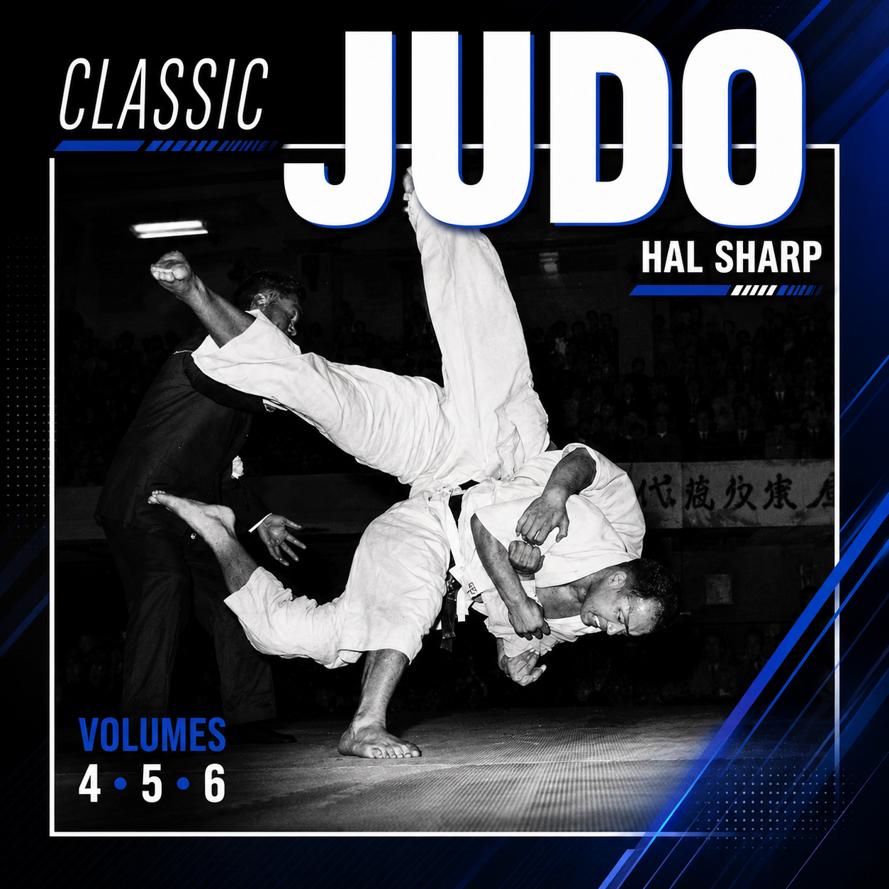 Classic Judo Vol 4-6 by Hal Sharp (On Demand)
