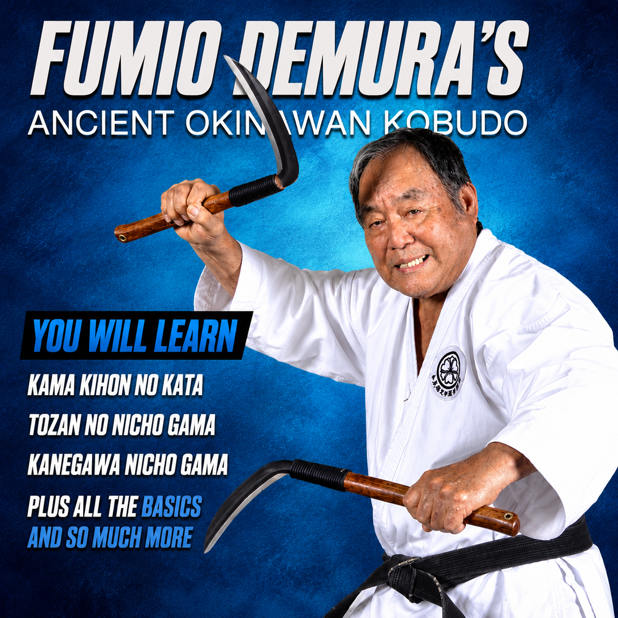 Okinawan Kobudo: Kama by Fumio Demura (On Demand)