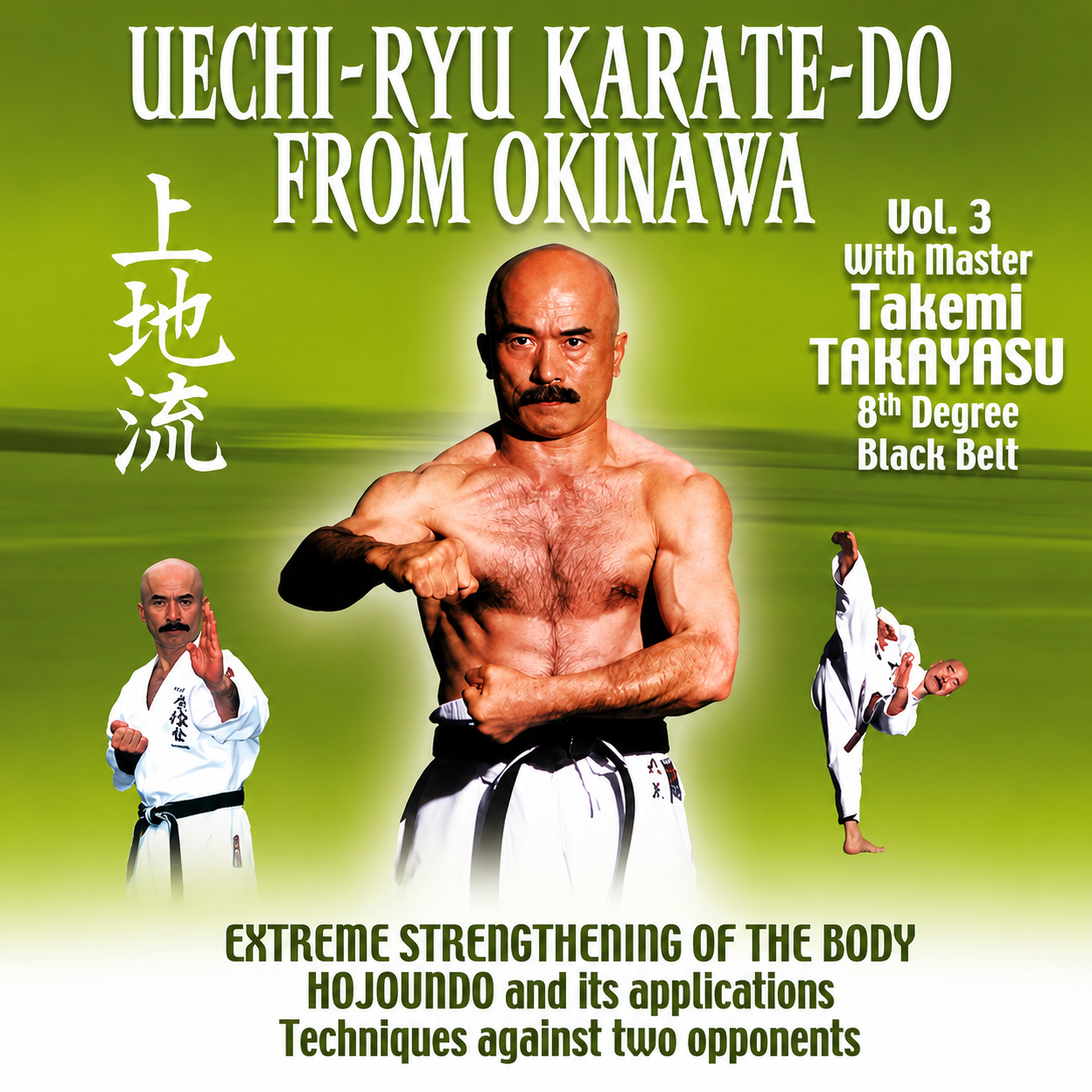 Uechi-Ryu Karate-Do from Okinawa Vol 3 (On Demand)