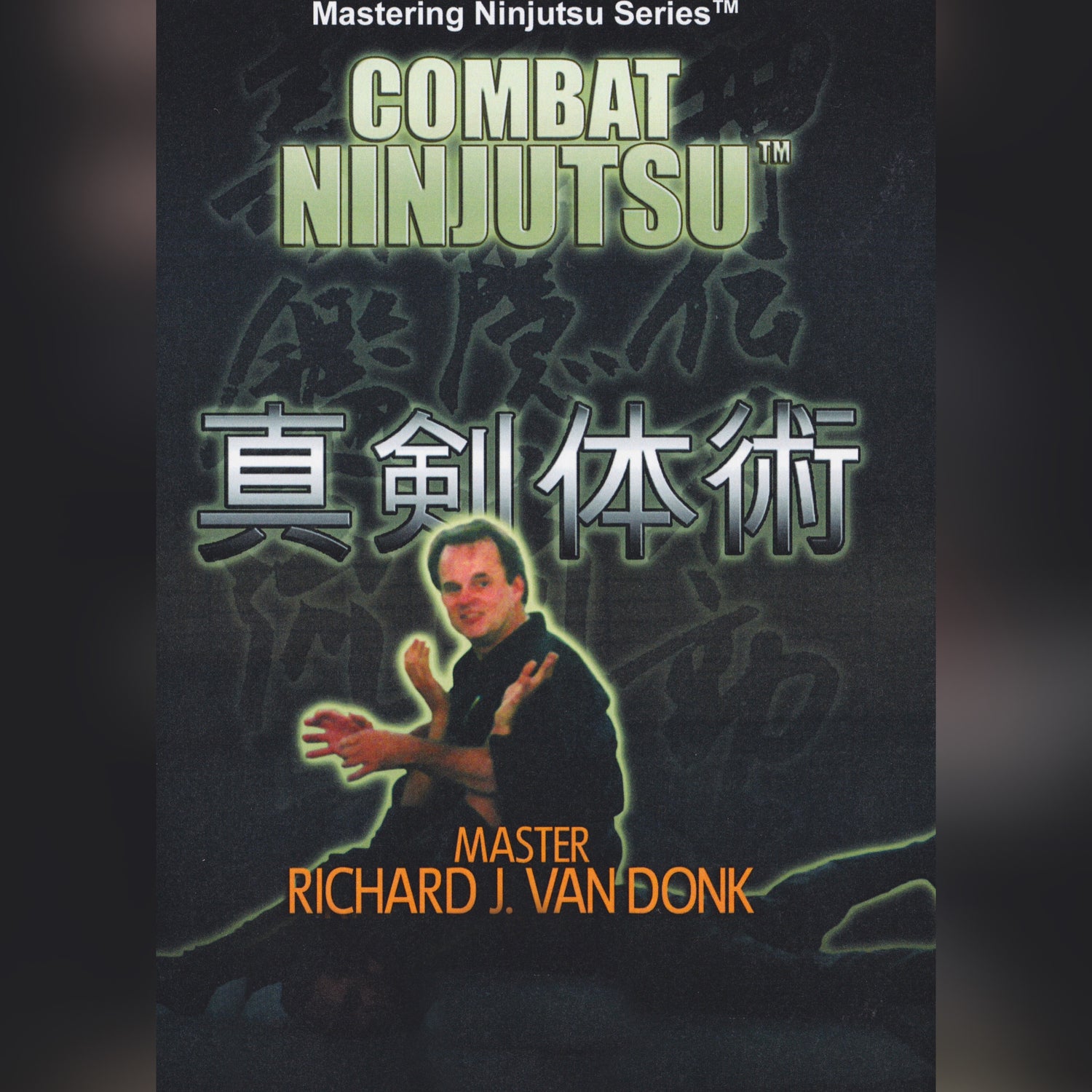 Combat Ninjutsu by Richard Van Donk (On Demand)