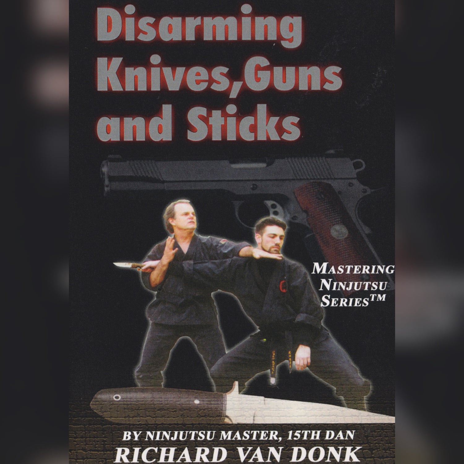 Disarming Gun, Knife & Stick by Richard Van Donk (On Demand)