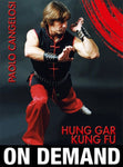 Hung Gar Kung Fu with Paolo Cangelosi (On Demand) - Budovideos