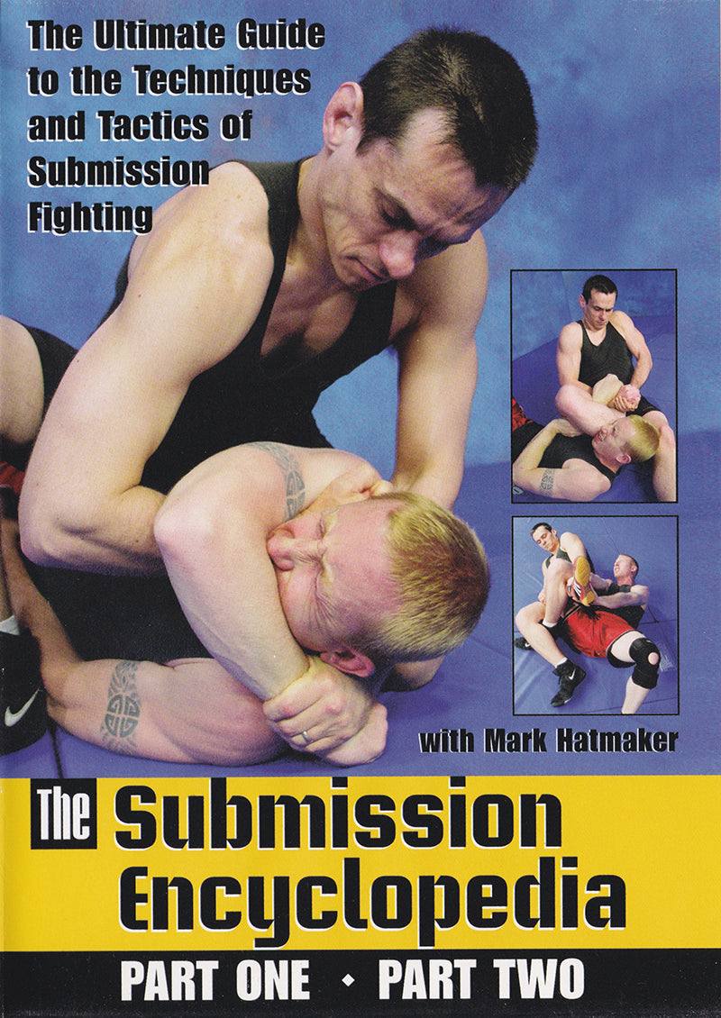 Submission Encyclopedia 2 DVD Set by Mark Hatmaker (Preowned) - Budovideos