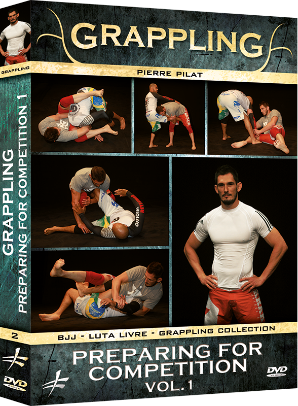 Grappling Preparing for Competition Vol 1 DVD by Pierre Pilat - Budovideos Inc