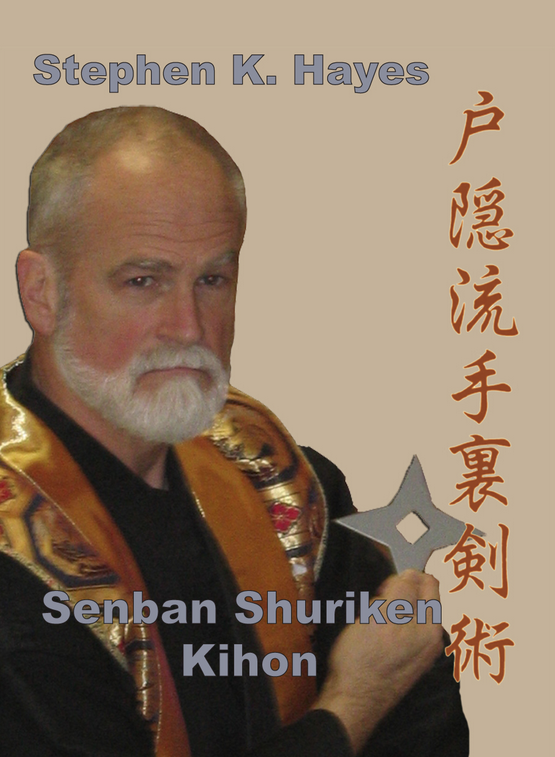Togakure Ryu Senban Shurikenjutsu Kihon DVD with Stephen Hayes - Budovideos Inc