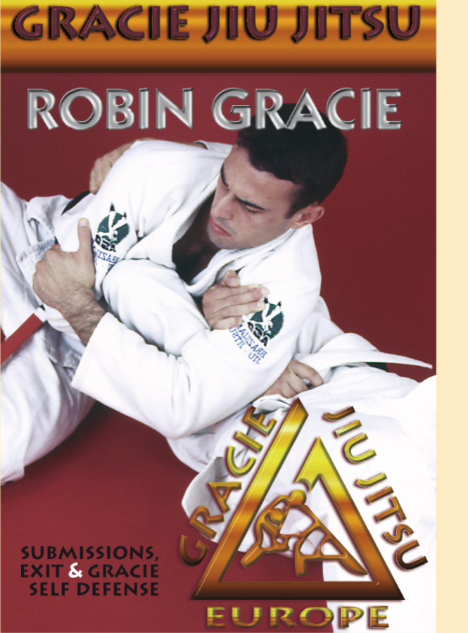 Gracie Jiu-jitsu Submissions,  Escapes & Self Defense DVD with Robin Gracie - Budovideos Inc