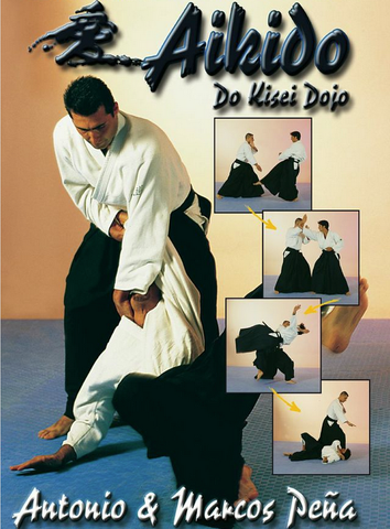 Aikido Kisei Dojo DVD with Antonio & Marcos Pena - Budovideos Inc