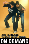 Street Fighter's Toolbox with Joe Hubbard (On Demand) - Budovideos Inc