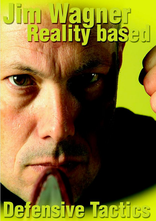 Reality Based Defensive Tactics DVD by Jim Wagner - Budovideos Inc